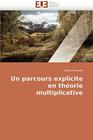 Un Parcours Explicite En Théorie Multiplicative (Omn.Univ.Europ.) Cover Image