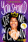 You Should See Me in a Crown Cover Image