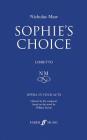 Sophie's Choice: Libretto (Faber Edition) By Nicholas Maw (Composer) Cover Image