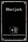 Blackjack: A Winning Procedure - Using Statistical Performances By Stephanie Anne Toftoy, Kenneth J. Hepperle (Editor), Joshua Milligan (Illustrator) Cover Image