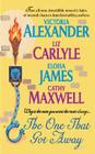 The One That Got Away By Victoria Alexander, Eloisa James, Cathy Maxwell, Liz Carlyle Cover Image