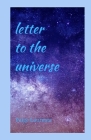 Letter to the Universe By Paige Laureate Cover Image