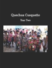 Quechua Cusqueño: Year Two: Intermediate Quechua Cover Image