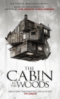 The Cabin in the Woods: The Official Movie Novelization By Tim Lebbon, Joss Whedon (Created by), Drew Goddard (Created by) Cover Image