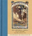 Series of Unfortunate Events #9: The Carnivorous Carnival CD By Lemony Snicket, Tim Curry (Read by) Cover Image
