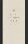 ESV Daily Reading Bible: A Guided Journey Through God's Word (Hardcover) Cover Image