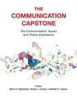 The Communication Capstone: The Communication Inquiry and Theory Experience Cover Image