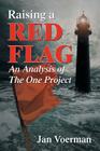 Raising a Red Flag: An Analysis of The One Project Cover Image