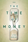 The Time of Money (Currencies: New Thinking for Financial Times) Cover Image