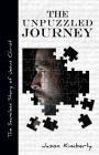 The Unpuzzled Journey By Jason Kimberly Cover Image