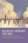 Bajo El Mismo Techo Cover Image