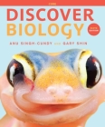 Discover Biology By Anu Singh-Cundy, Gary Shin Cover Image
