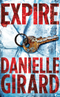 Expire (Dr. Schwartzman #4) By Danielle Girard, Shannon McManus (Read by) Cover Image