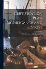 Certification Plan Significance and Scope; NBS Miscellaneous Publication 105 Cover Image
