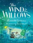 The Wind in the Willows By Kenneth Grahame, David Roberts (Illustrator) Cover Image