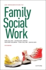 An Introduction to Family Social Work By Donald Collins, Catheleen Jordan, Heather Coleman Cover Image