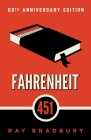 Fahrenheit 451: A Novel By Ray Bradbury Cover Image
