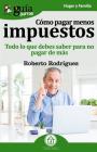 GuíaBurros Cómo pagar menos impuestos: Todo lo que debes saber para no pagar de más By Roberto Rodríguez Cover Image