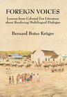 Foreign Voices: Lessons from Colonial Era Literature about Rendering Multilingual Dialogue By Bernard Botes Kruger Cover Image