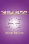 The Familiar State By Richard Soulliere Cover Image