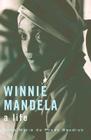 Winnie Mandela: A Life By Anne Mare Du Preez Bezdrob Cover Image