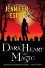 Dark Heart of Magic (Black Blade #2) By Jennifer Estep Cover Image