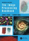 The Image Processing Handbook By John C. Russ, F. Brent Neal Cover Image
