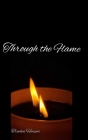 Through the Flame By Traelea Harper Cover Image