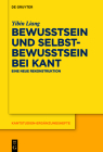 Bewusstsein und Selbstbewusstsein bei Kant By Yibin Liang Cover Image