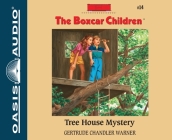 Tree House Mystery (The Boxcar Children Mysteries #14) Cover Image