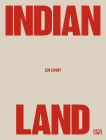 Zen Lefort: Indian Land By Zen Lefort (Photographer) Cover Image
