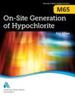 M65 On-Site Generation of Hypochlorite By Awwa Cover Image