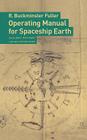 Operating Manual for Spaceship Earth By R. Buckminster Fuller, Jaime Snyder (Editor) Cover Image