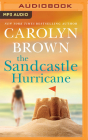 The Sandcastle Hurricane By Carolyn Brown, Karissa Vacker (Read by) Cover Image