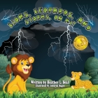 Lions, Leopards, and Storms, Oh My!: A Thunderstorm Safety Book Cover Image