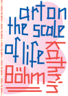 Kathrin Böhm: Art on the Scale of Life Cover Image