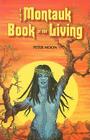 The Montauk Book of the Living By Peter Moon Cover Image