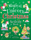 Magical Unicorn Christmas Activity Book By Sam Loman (Illustrator) Cover Image