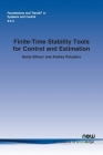 Finite-Time Stability Tools for Control and Estimation (Foundations and Trends(r) in Systems and Control) By Denis Efimov, Andrey Polyakov Cover Image