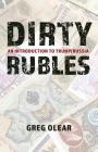 Dirty Rubles: An Introduction to Trump/Russia By Olear Greg Cover Image