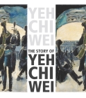 The Story of Yeh Chi Wei (2 Volumes) By Yeo Cover Image