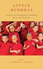 Little Buddhas (AAR Religion) By Vanessa R. Sasson (Editor) Cover Image