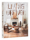 Living Upriver: Artful Homes, Idyllic Lives By Barbara De Vries, Emma Austen Tuccillo (Introduction by) Cover Image