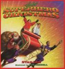 Stan Lee's Superhero Christmas By Stan Lee, Tim Jessell (Illustrator) Cover Image