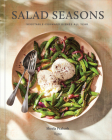 Salad Seasons: Vegetable-Forward Dishes All Year Cover Image