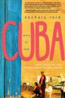 Cuba, More or Less: Travel, Faith and Life in the Waning Years of the Castro Regime Cover Image