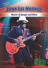 John Lee Hooker (Inspiring Lives) By Therese M. Shea Cover Image