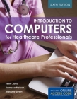 Introduction to Computers for Healthcare Professionals Cover Image