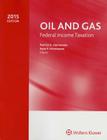 Oil and Gas Federal Income Taxation (2015) Cover Image