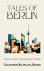 Tales of Berlin: Bilingual German-English Short Stories By Coledown Bilingual Books Cover Image